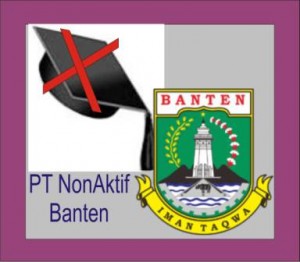 Daftar PT Non Aktif di Banten
